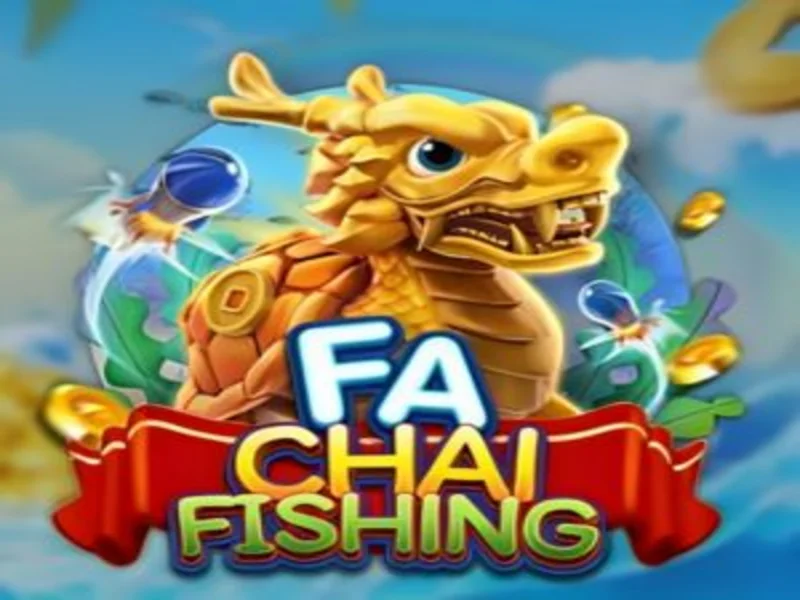 Fa Chai Fishing - Săn Cá Trúng Lớn Chỉ Có Tại Nhà Cái 188Bet