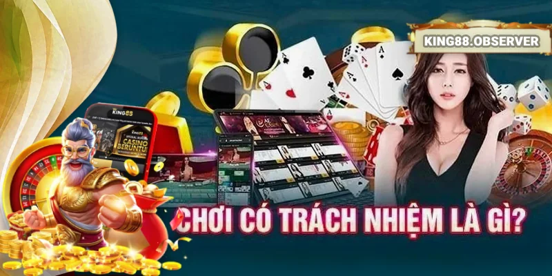 Cá Cược Có Trách Nhiệm là gì?